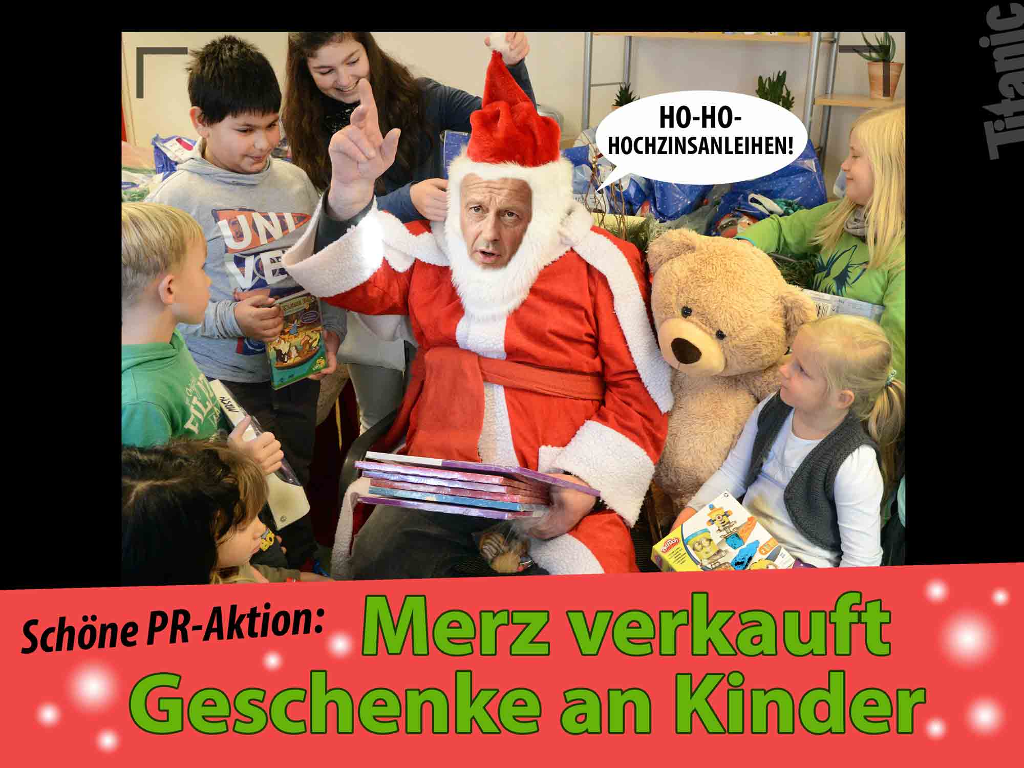 Merz verkauft Geschenke an Kinder @Titanic